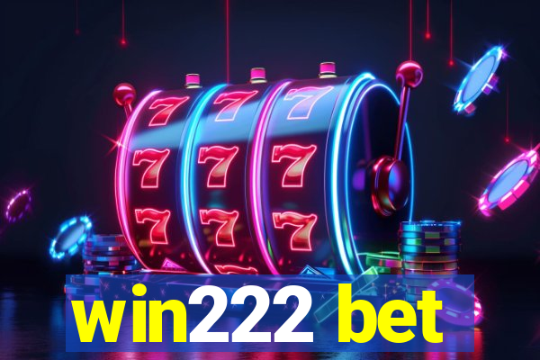 win222 bet